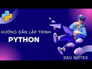 B1 - Tạo project và chạy chương trình | Hướng dẫn lập trình Python