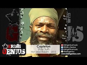 Capleton - Stay Suh [Hot Steel Riddim] February 2015