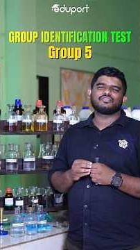 Group Identification Test - Group 5 | +2 Chemistry Lab