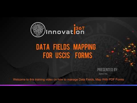 How to create Data fields and Map them with USCIS Form