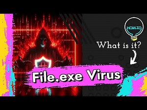 File.exe Process Virus Removal Guidel