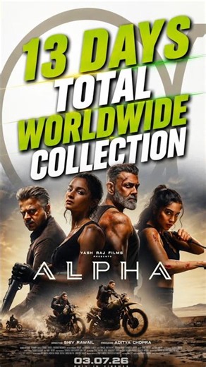 ALPHA MOVIE 13 DAYS TOTAL WORLDWIDE COLLECTION