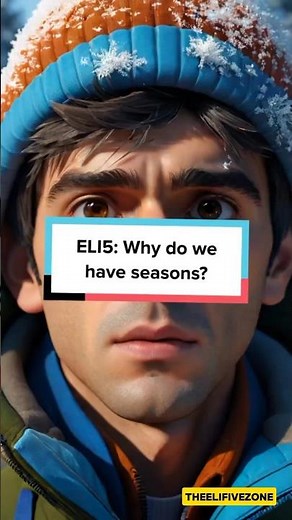 Why do we have seasons?