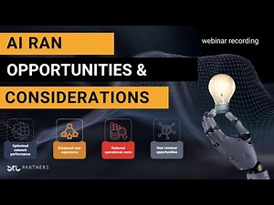 Webinar: AI RAN opportunities and considerations