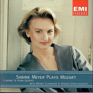 Mozart - Sabine Meyer • Bruno Schneider, Wiener Streichsextett - Sabine Meyer Plays Mozart