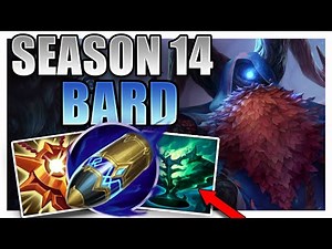 SEASON 14 BARD SUPPORT GAMEPLAY GUIDE