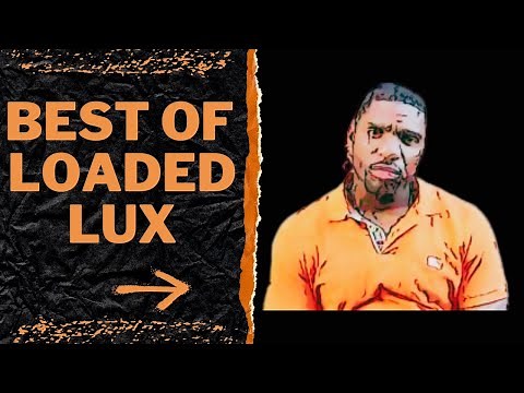 BEST OF LOADED LUX