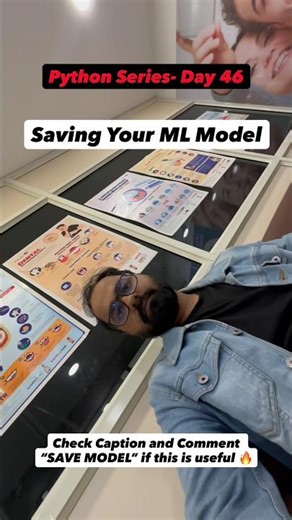 🐍 Day 46 – Saving Your ML Model | “Trained a model? Don’t lose it.” 👀