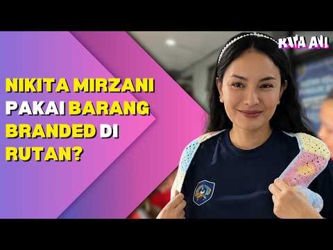 Nikita Mirzani Pakai Barang Branded di Rutan?