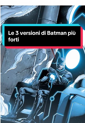 Le 3 versioni di Batman più forti #batman #dc #dccomics #comics #dcu