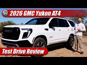 2026 GMC Yukon AT4 Ultimate: Test Drive Review