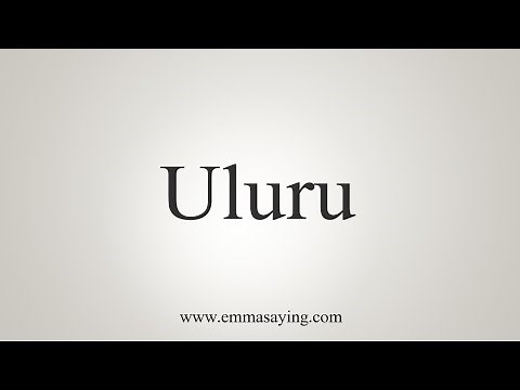 How To Say Uluru