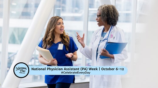 NATIONAL PHYSICIAN ASSISTANT WEEK | October 6-12