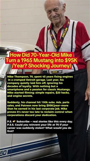 How Did 70-Year-Old Mike Turn a 1965 Mustang into $95K/Year? Shocking Journey!