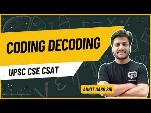 Coding Decoding for UPSC CSE CSAT | Concepts PYQs & Tricks in One Class | UPSC | Prelims | Reasoning