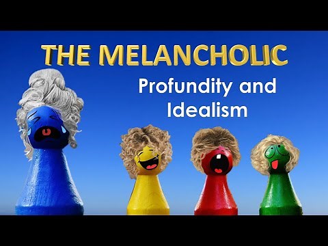 The Melancholic Personality Type - The Four Temperaments / Humors - Explained