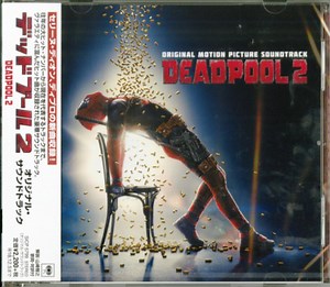 Various - Deadpool 2 Original Motion Picture Soundtrack