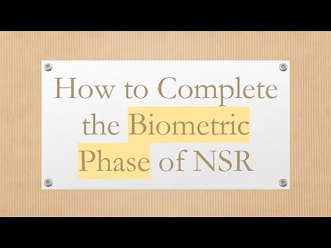 How to Complete the Biometric Phase of NSR