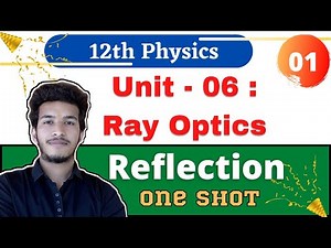 12th Physics : Ray Optics || With Notes 🔥