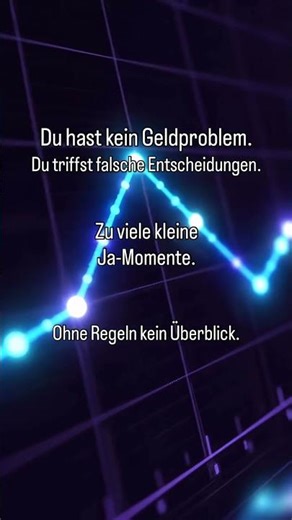 Du hast kein Geldproblem — du hast ein Entscheidungsproblem