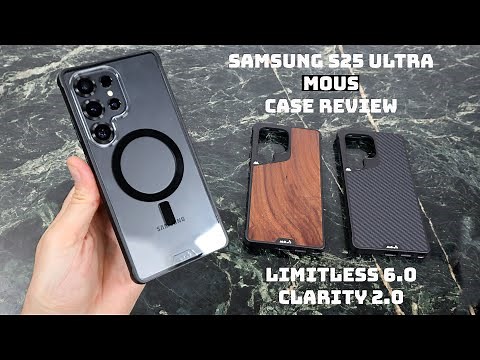Samsung S25 Ultra Mous Limitless & Clarity Case Review