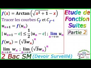 Etude de Fonction - Suites Numériques - 2 Bac SM - [Exercice 30]