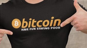 Have fun staying poor - The new trend at bitcoin community