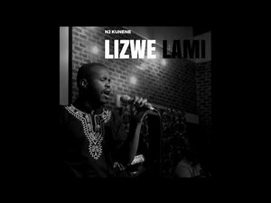NJ Kunene - Lizwe Lami (Official Single) | Song for South Africa | NJ KUNENE