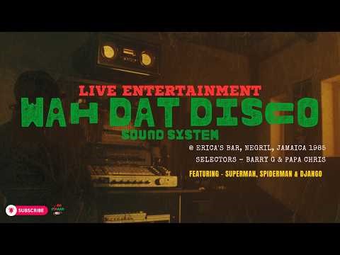 Wah Dat Sound System LIVE in Negril 🇯🇲 (1985) Legendary Vibes by Barry G & Papa Chris!”