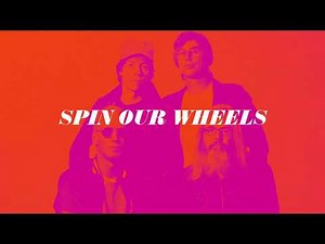 Sloan - Spin Our Wheels (lyric video)