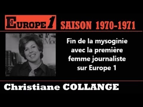 CHRISTIANE COLLANGE sur EUROPE 1 en 1970 PREMIERE FEMME JOURNALISTE