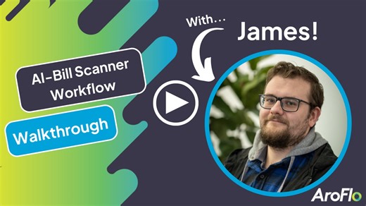 AroFlo Walkthrough | AI-Bill Scanner Workflow