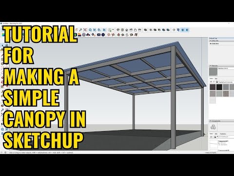 Google sketchup tutorial how to make a simple canopy in sketchup