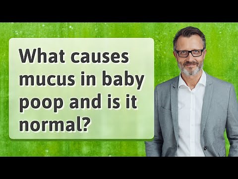 What causes mucus in baby poop and is it normal?