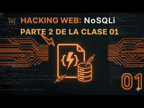 HACKING WEB 2026: Sesión 01 — Parte 2 | NoSQL Injection (MongoDB) Paso a Paso