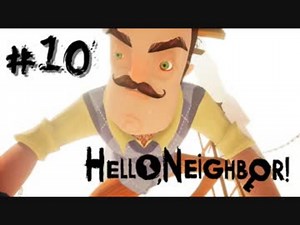 【実況】 Hello Neighbor 製品版 #10