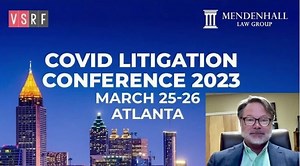Attorney Jeff Childers on the Covid Litigation Conference March 25-26 in Atlanta
