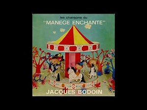 Magic Roundabout Vocal Theme * Jacques Bodoin And Margote * Le Manège Enchanté