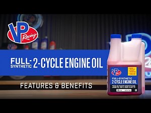 2-Cycle Engine Oil Full Synthetic - Features & Benefits | VP Racing