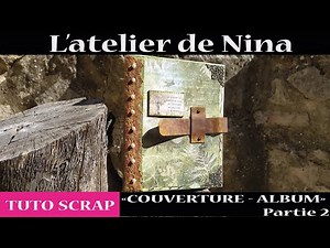 SCRAP TUTO PARTIE 2 [DECORATION DE LA COUVERTURE STAMPERIA FOREST]
