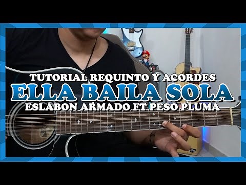 Tutorial | Ella baila sola | Eslabon Armado ft Peso Pluma | Requinto | Acordes | TABS