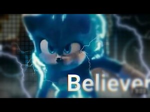 Sonic Movie /Believer song /ft Evoke Media