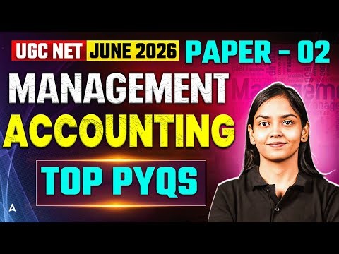 UGC NET Management | UGC NET Management Accounting Top PYQs By Kanupriya Mam