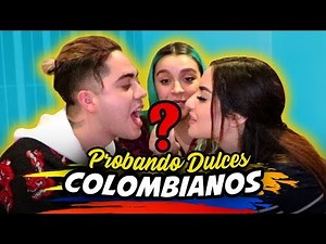 PROBANDO DULCES COLOMBIANOS 🇨🇴 🐤 JUKILOP FT. SOFIA CASTRO