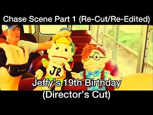 SML Movie: Jeffy’s 19th Birthday! (Director’s Cut) FANCUT - Chase Scene Part 1 (Recut/Re-Edited)