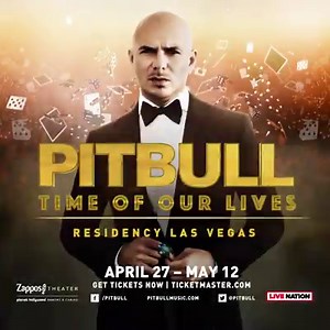 🔥Can't wait to see you all for the Time of Our Lives Las Vegas Residency! 🔥 Don't miss out! Get tickets here for an upcoming show at the Zappos Theater at Planet Hollywood. | Pitbull