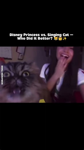 3.4K views · 48 reactions | Disney Princess vs. Singing Cat — Who Did It Better? ✨ #FunnyCat #DisneyPrincessVibes #CatSinging #ViralReels2025 #CatLovers #PetComedy #CuteAnimals #FurryFriends #ViralVideo #AnimalHumor #CatTok #SingingChallenge #PetReels #LaughOutLoud #TrendingNow #FunnyVideo #CatsOfFacebook #FeelGoodVideo #FYP #FacebookReels | Worldwide Trend | Facebook