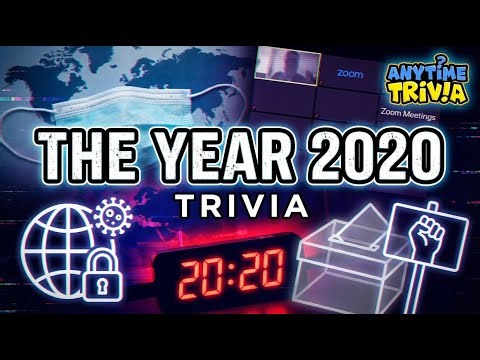 The Year 2020 Trivia