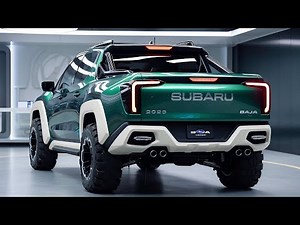 2025 Subaru Baja Pickup Truck: The Ultimate Off-Road Adventure Machine
