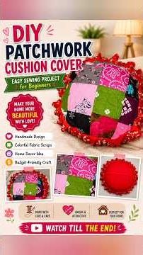 ✨ DIY Patchwork Cushion Cover Tutorial ✨Turn fabric scraps into a beautiful handmade cushion cover!